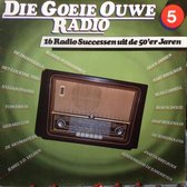 Die Goeie Ouwe Radio - Deel 5