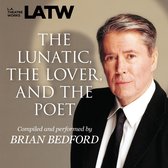 Lunatic, the Lover & the Poet, The