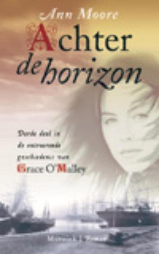 Cover van het boek 'Achter De Horizon' van Ann Moore