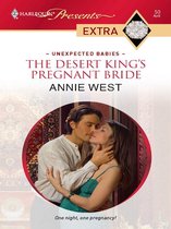Unexpected Babies - The Desert King's Pregnant Bride