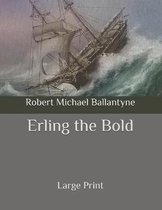 Erling the Bold