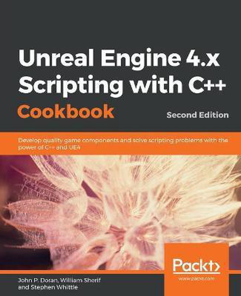 Bol Com Unreal Engine 4 X Scripting With C Cookbook John P Doran Boeken
