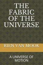 The Fabric of the Universe