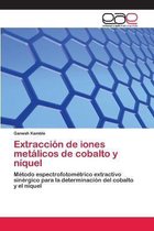 Extraccion de iones metalicos de cobalto y niquel