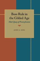 Boss Rule in the Gilded Age