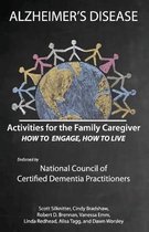 Activities for the Family Caregiver: Alzheimer's Disease