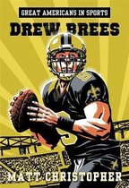 Great Americans In Sports: Drew Brees