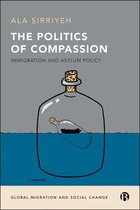 Global Migration and Social Change-The Politics of Compassion
