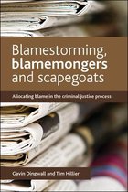 Blamestorming Blamemongers & Scapegoats