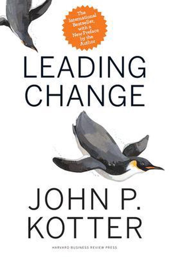 Leading Change With A New Preface by The