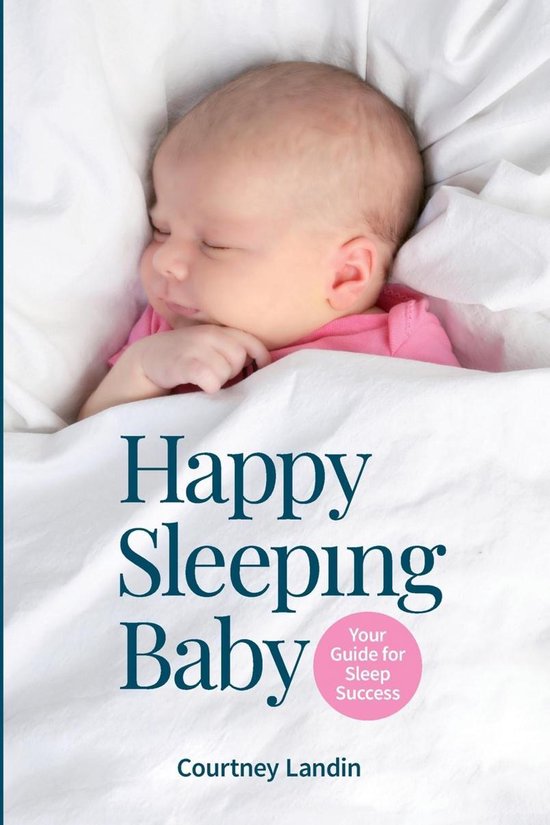 Happy Sleeping Baby - Your Guide for Sleep Success - cover