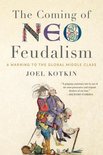 Coming of Neo-Feudalism