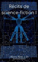 Classiques - Récits de science-fiction I