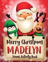 Merry Christmas Madelyn
