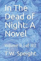 In The Dead of Night: A Novel