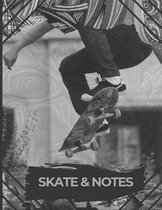Skate & Notes