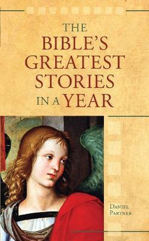 Inspirational LibraryThe Bible's Greatest Stories In A Year, Daniel