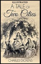 A Tale of Two Cities Illustrated by (Hablot Knight Browne (Phiz))