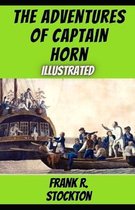 The Adventures of Captain Horn Illustrated