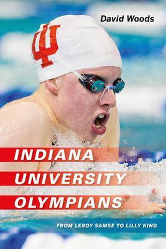 Indiana University Olympians, David Woods 9780253050083 Boeken