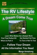 The RV Lifestyle: A Dream Come True