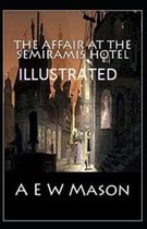 The Affair at the Semiramis Hotel Illustrated