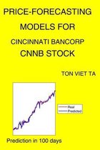 Price-Forecasting Models for Cincinnati Bancorp CNNB Stock