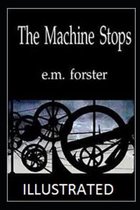 The Machine Stops Illustrated
