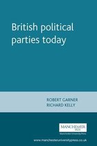 Politics Today- British Political Parties Today