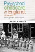 Pre-school childcare in England 1939-2010