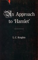 Some Shakespearean Themes and An Approach to Hamlet'