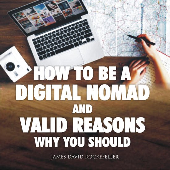How to Be a Digital Nomad and Valid Reasons Why You Should - cover