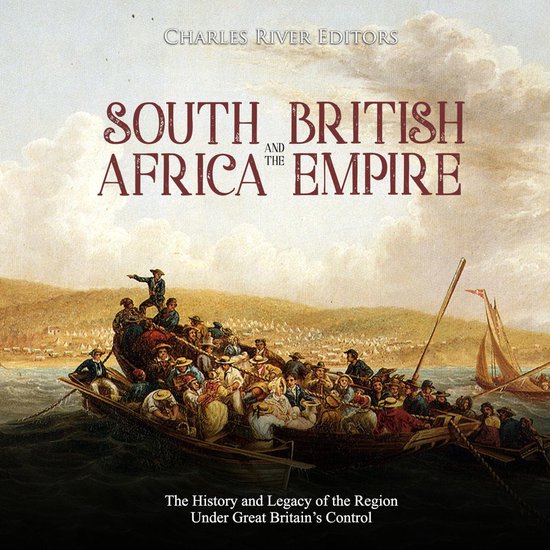 South Africa and the British Empire: The History and Legacy  ... - cover
