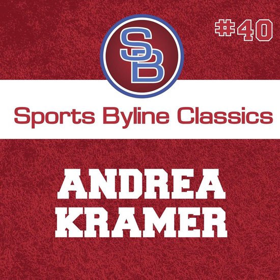 Sports Byline: Andrea Kramer - cover