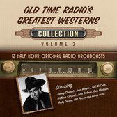 Old Time Radio's Greatest Westerns, Collection Volume 2
