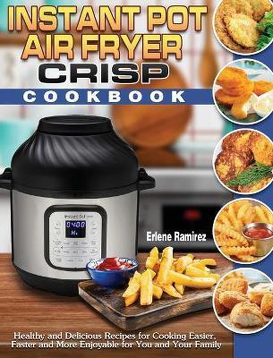 Instant Pot Air Fryer Crisp Cookbook - cover