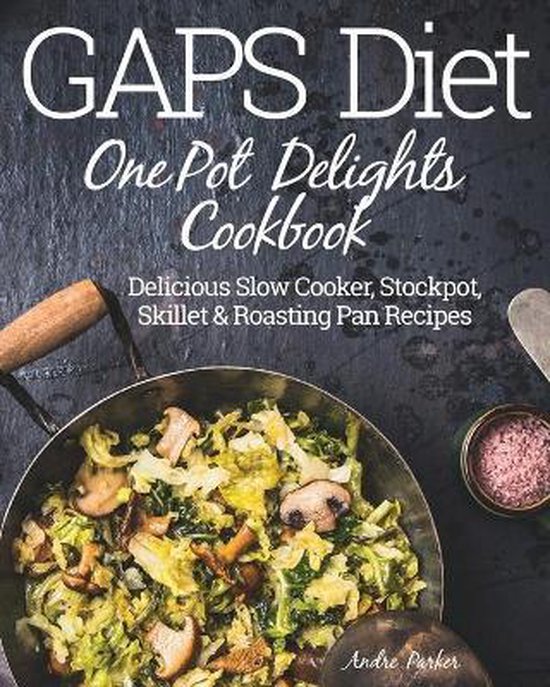 Foto: Gaps diet one pot delights cookbook