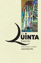 La Quinta Estacion