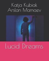 Lucid Dreams