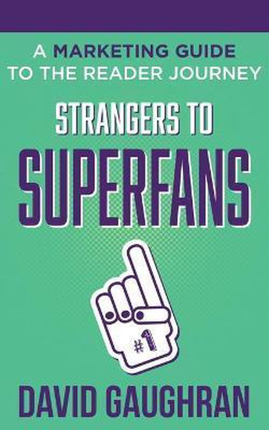 Let's Get Publishing- Strangers to Superfans - cover