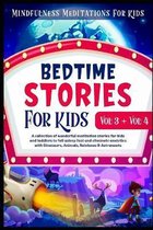 Bedtime Stories For Kids: Vol. 3 + Vol. 4