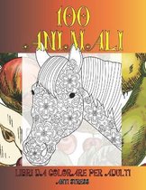 Libri da colorare per adulti - Anti stress - 100 Animali