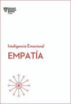 Serie Inteligencia Emocional- Empatía. Serie Inteligencia Emocional HBR (Empathy Spanish Edition)