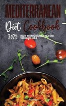 Mediterranean Diet Cookbook 2021