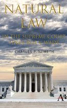 Anthem Studies in Law, Ethics and Jurisprudence- Natural Law Jurisprudence in U.S. Supreme Court Cases since Roe v. Wade