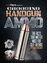 Choosing Handgun Ammo - The Facts that Matter Most for Self-Defense