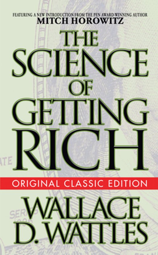 Boekomslag van "The Science of Getting Rich" door Wallace D. Wattles. Met "Original Classic Edition" in rode letters.