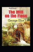 The Mill on the Floss Illustrated