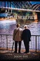 All Our Tomorrows