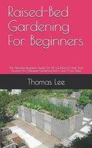 Raised-Bed Gardening For Beginners